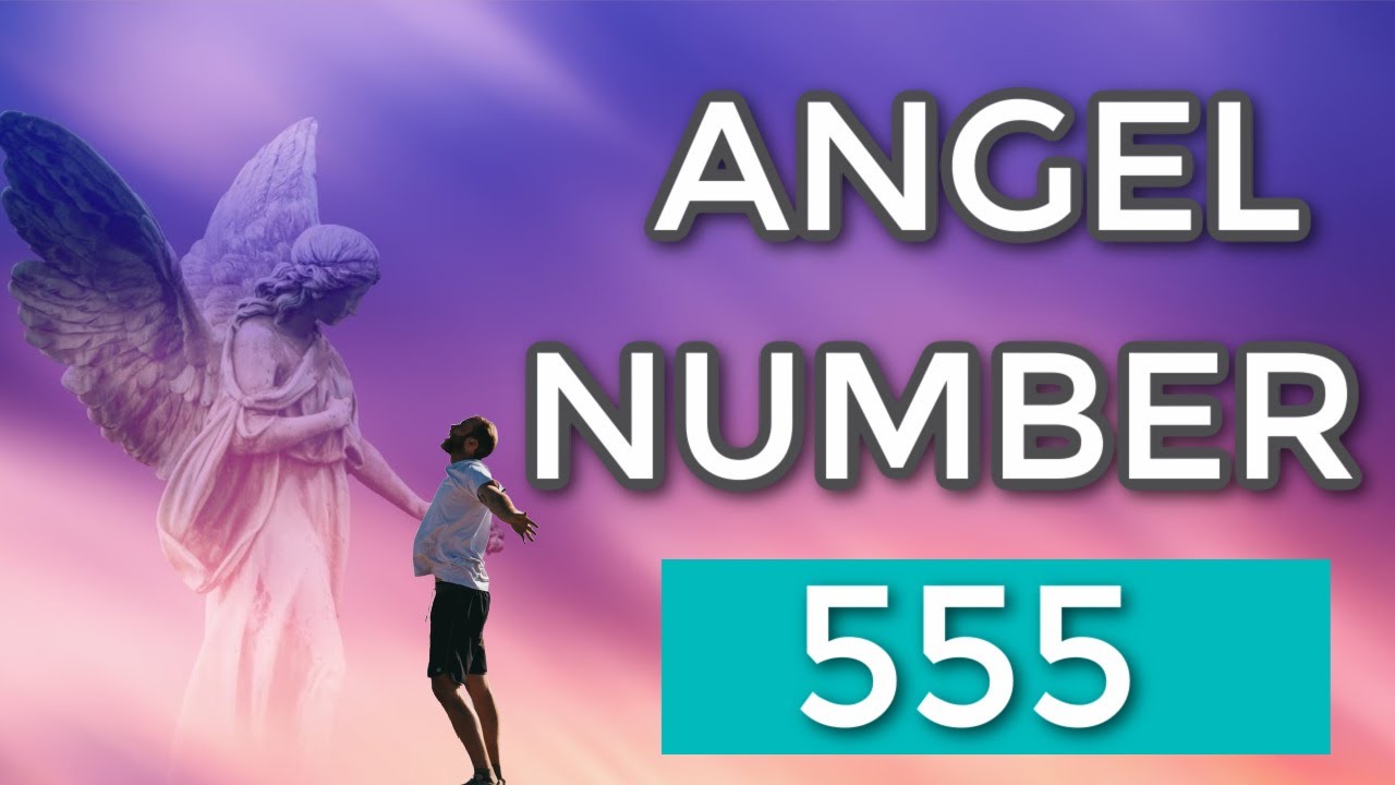 Angel Number 5, 55, 555, 5555 - YouTube