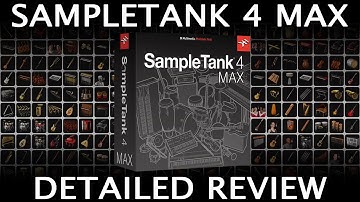 SampleTank 4 MAX Review