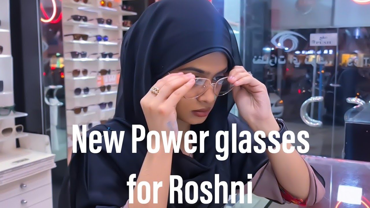 New Power eyeglasses for Roshni kuwait youtube kuwaitblogger YouTube