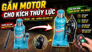 Gắn Motor Cho Kích Thủy Lực 10 Tấn | DIY Electric Hydraulic Jack Conversion