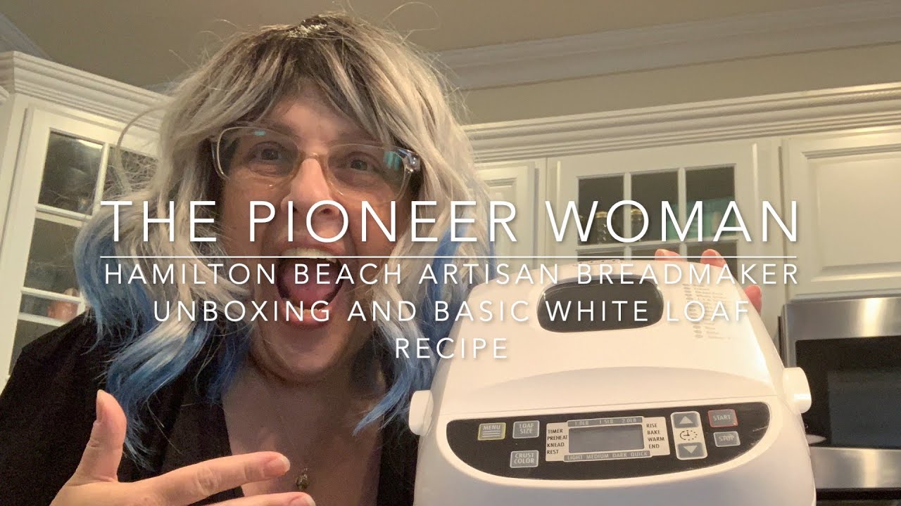 The Pioneer Woman Hamilton Beach Artisan Breadmaker Unboxing And Basic