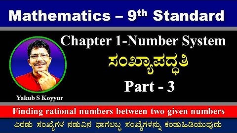 Number System Finding rational numbers between two given numbers for Class 9 Part 3