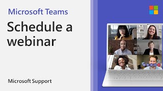 How To Schedule A Webinar In Microsoft Teams | Microsoft