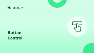 How to use Button Control in Yeeflow