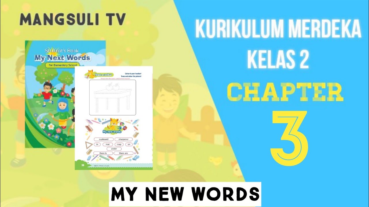 (Halaman 38 )- Bahasa Inggris Bab 3  Kelas 2 -Kurikulum Merdeka- My new words 