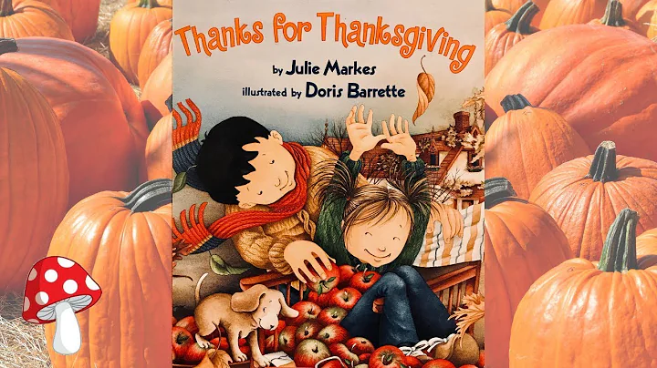 Thanks for Thanksgiving by Julie Markes (Read Alou...