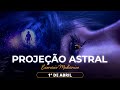 PROJEÇÃO ASTRAL #146