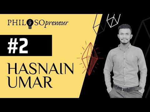 Philosopreneur #2 - Hasnain Umar