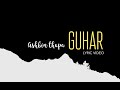 Guhar  nepali worship song 2019  official lyric  ashbin thapa