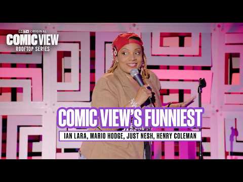The Best of Comic View Rooftop | Ian Lara, Mario Hodge, Just Nesh & Henry Coleman