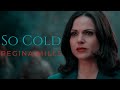 Regina Mills || So Cold