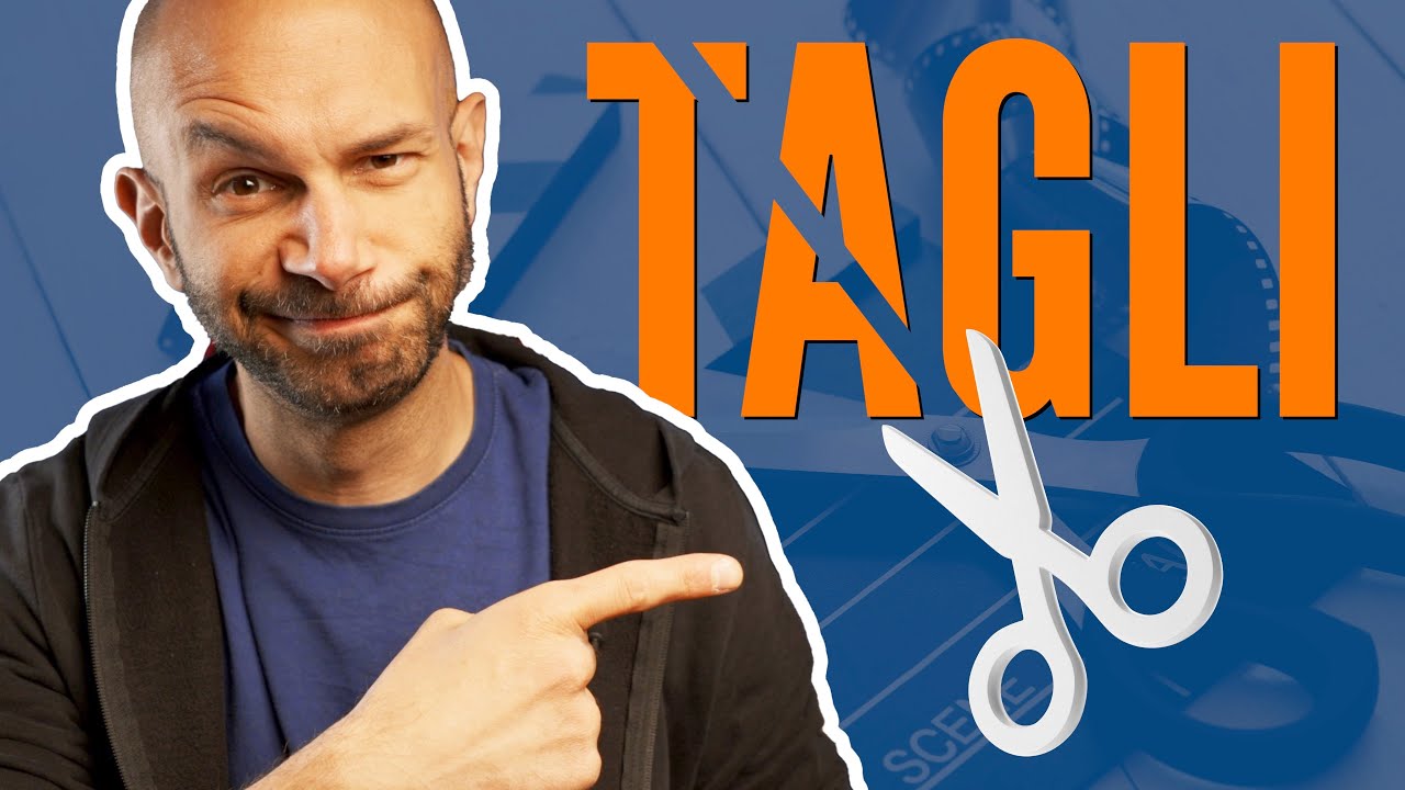 TAGLI nel montaggio VIDEO