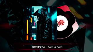 No4Ipoka - Rain & Pain (2024)