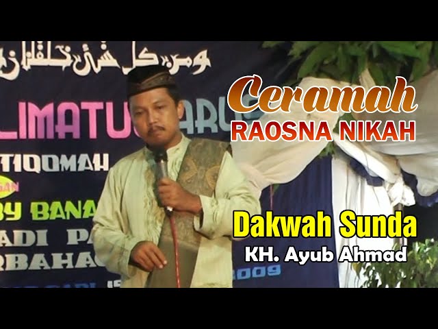 Ceramah Sunda Lucu Ustadz Ayub dari Kuningan tentang Nikah class=