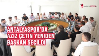 Antalyaspor Da Aziz Çetin Yeniden Başkan Seçildi