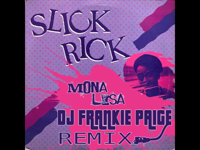 ヒップホップ+ラップ Slick Rick - Mona Lisa Mona Lisa - YouTube