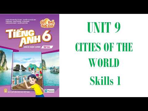 Video Tiếng Anh 6. Global Success - Unit 9. Cities of the... - youtube