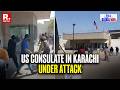 US-Iran War: US Consulate In Pak's Karachi Under Attack, Protesters  Barge In And Destroy Building