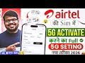Airtel 5G Activate Kaise Kare 2026 | How To Activate Airtel 5G Unlimited Data | Airtel 5G Chalu Kare