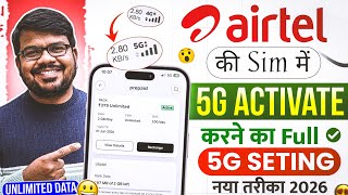 Airtel 5G Activate Kaise Kare 2026 | How To Activate Airtel 5G Unlimited Data | Airtel 5G Chalu Kare
