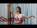 Saathiya  dance cover  aditi swarup team naach choreography