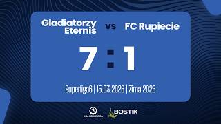 Gladiatorzy Eternis 7:1 FC Rupiecie | Kolejka 10 | Zima 2026
