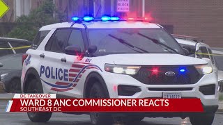 Ward 8 ANC Commissioner reacts to federal takeover of Washington DC