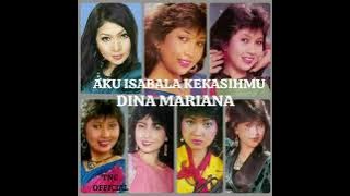 DINA MARIANA  AKU ISABELA KEKASIHMU