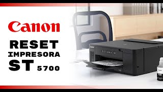 RESET CANON SOFTWARE  ST 5700 - Soluciona el error 5B00