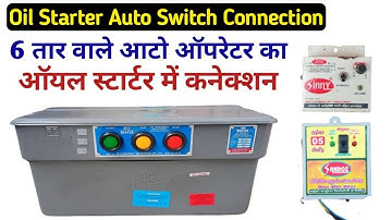 Bentex Oil Starter Auto Switch Connection / 6 Wire Auto Operater