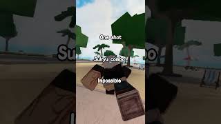 impossible suiryu combo 😭