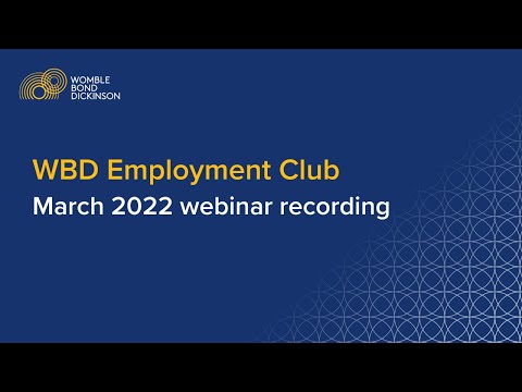 WBD Employment Club - March 2022 webinar