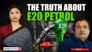 India’s E20 - Ethanol gamble explained | Let Me Explain 148 | Pooja Prasanna