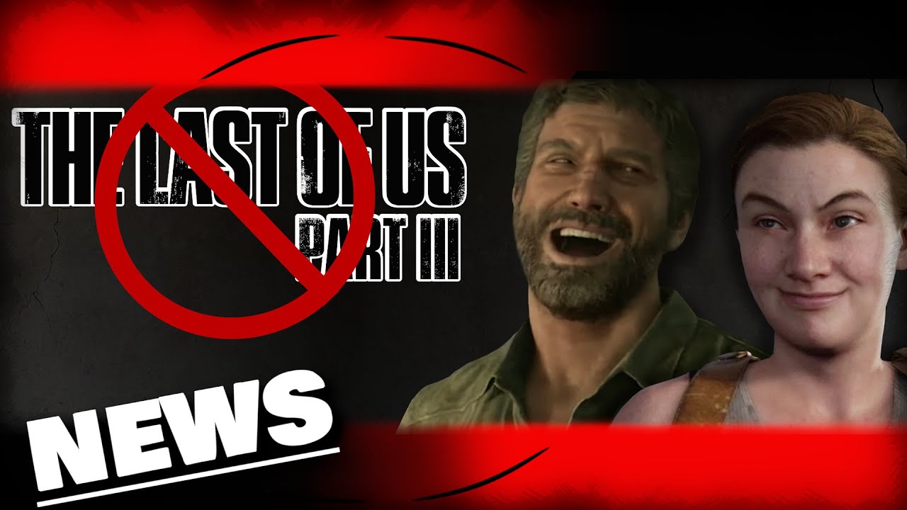 NEWS - The Last Of Us Part 3 canceled? - YouTube