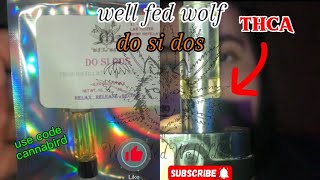 Well Fed Wolf- Thca distillate cart(1g)(hybrid) Do si Dos 🍃⛽️🔥💨