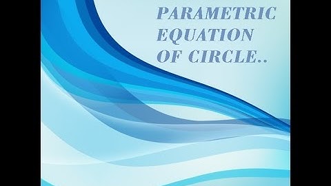Geogebra:Circle with Parametric equation | Basics [TUTORIAL]