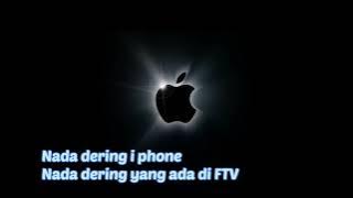 Nada dering yang ada di FTV, nada dering iphone