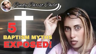 5 Big Myths About Baptism Explained (Don’t Get This Wrong)