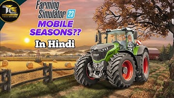 Seasons Mod in Farming Simulator 23 Explained in Hindi