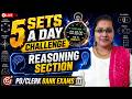 5 SETS A DAY CHALLENGE - REASONING PO/CLERK MAINS SECTION | DAY - 4 | MAINS EXAM 2026 | VAISHALI
