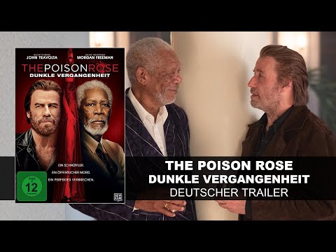 The Poison Rose - Dunkle Vergangenheit (Deutscher Trailer) John Travolta, Morgan Freeman | HD | KSM