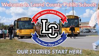 Information Welcome to Laurel County Public Schools | Our Stories Start Here Update