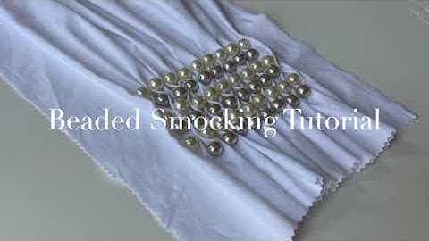 DIY BEADED SMOCKING TUTORIAL | Easy Smocking Tutorial With Beads | Didsbury Art Studio