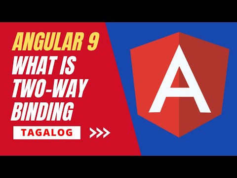 WHAT IS TWO-WAY BINDING | ANGULAR TAGALOG TUTORIAL