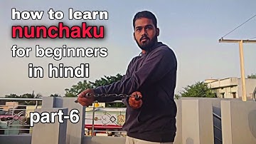 how to learn nunchaku for beginners in Hindi part-6 by #shanwaz