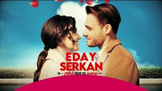 Eda y Serkan: ¿Será que es amor? ~ Promo capítulo 22