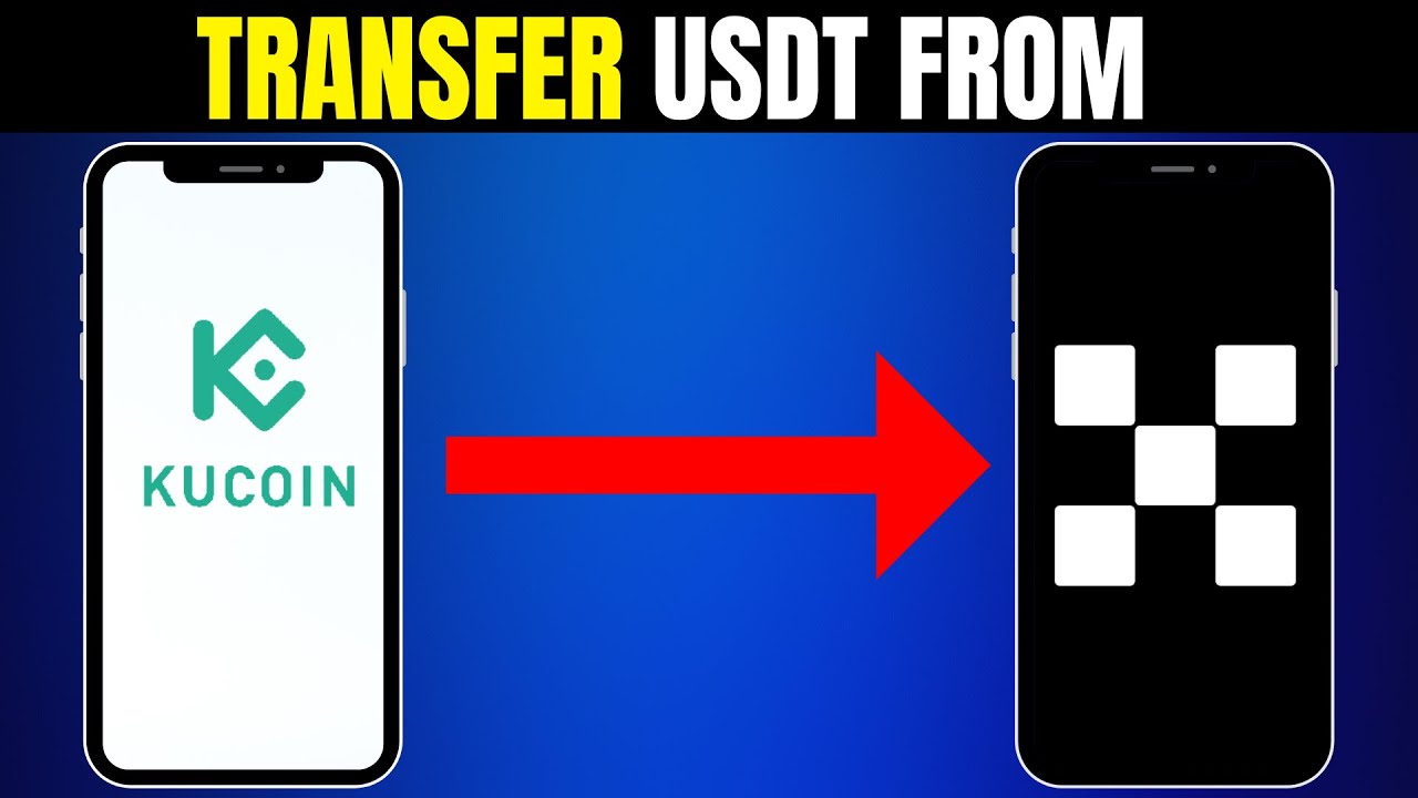 Transfer USDT From Kucoin To OKX Exchange