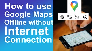 How To Use Google Maps Offline Without Internet screenshot 5