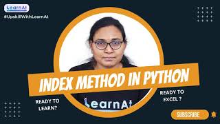 Famous Python Index() List Method | Python Strings Tutorial | Python Tutorial #9 | By LearnAt Wealth