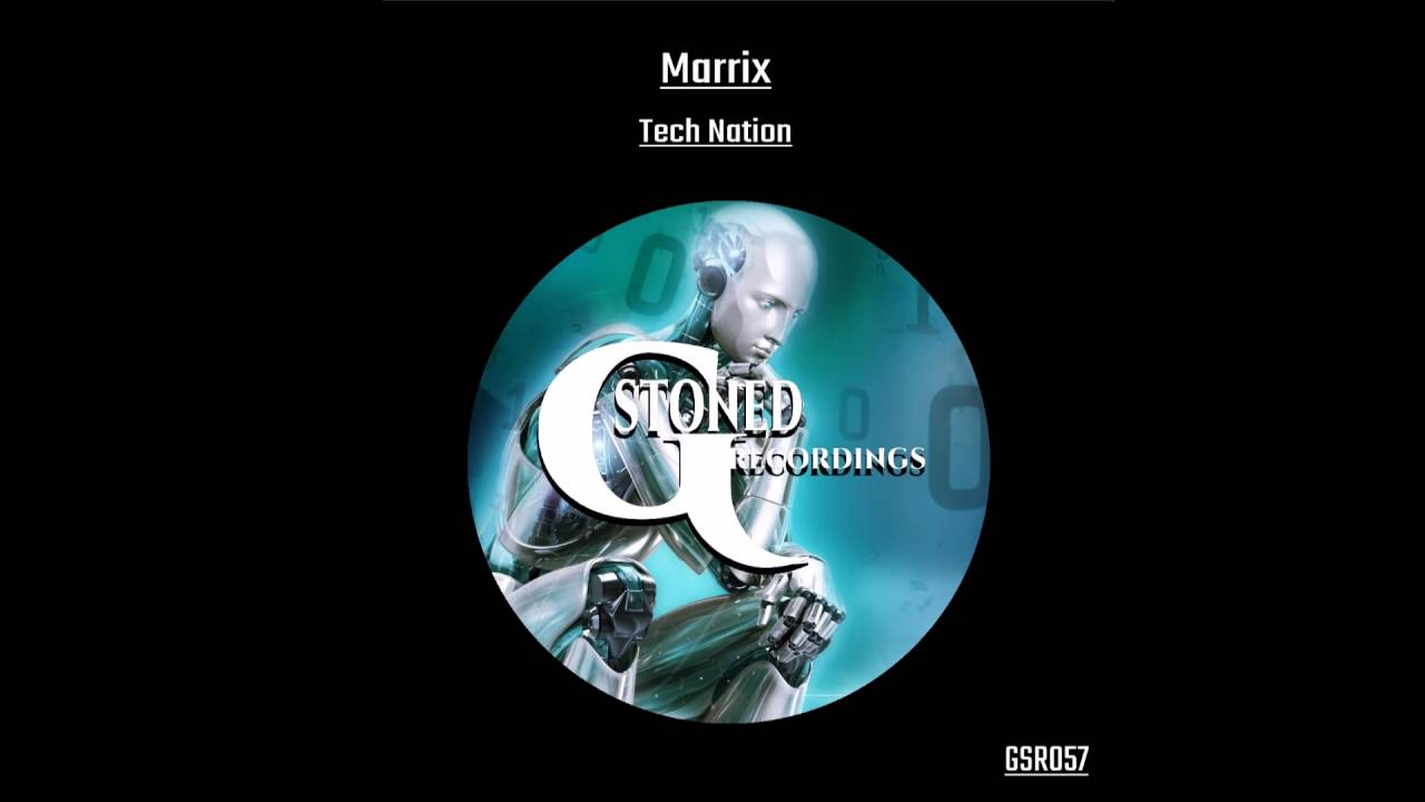 Watch Marrix - Tech nation (Original Mix) on YouTube Watch Marrix - Tech nation (Original Mix) on YouTube